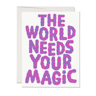 Red Cap Cards - Your Magic encouragement greeting card