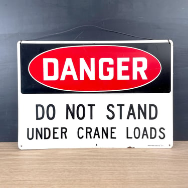 Danger Do Not Stand Under Crane Loads - steel construction sign 