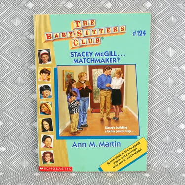 The Baby-Sitters Club #124 Stacey McGill...Matchmaker? (1998) by Ann M Martin - Vintage Girls' Series - BSC 