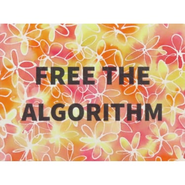 Algorithm Series 108: Free The Algorithm 