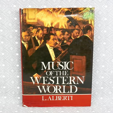 Music of the Western World (1974) by Luciano Alberti - Illustrated Classical Music History - Vintage Music Book 