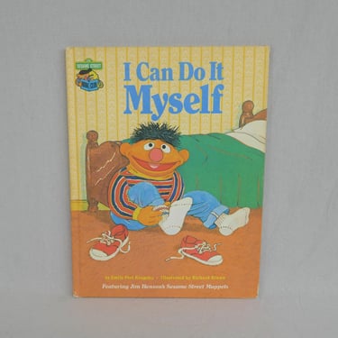 I Can Do It Myself (1980) by Emily Perl Kingsley, Richard Brown - Sesame Street Book Club - Hardcover - Vintage Children's Book 