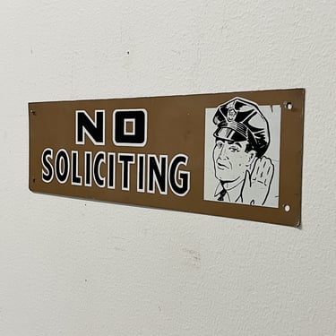 1950s No Soliciting Sign with Police Officer Graphic - Rare Vintage Signs - Cool Wall Decor - Metal - Bohemian Funky Decor 