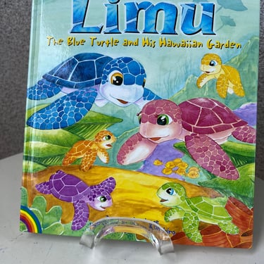 Vtg 2004 Child’s Book Limu The Blue Turtle & His Hawaiian Garden  Kimo  Armitage 