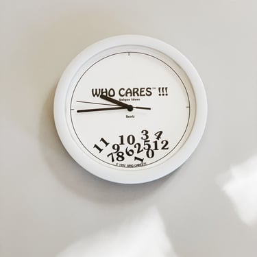 Who Cares!!! Clock