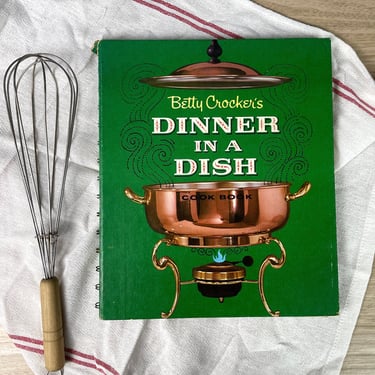 Betty Crocker's Dinner in a Dish Cookbook - 1965 hardcover 