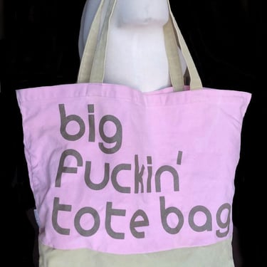 BIG FUCKIN' TOTE Bag, David & Goliath, Vintage Pink Cotton Canvas Purse 1990's Kitson Large Shopping Bag 