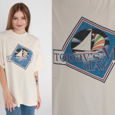 90s Sailboat T-Shirt Today's My Day Shirt Sailing Boat Graphic Tee Inspirational Top Motivational TShirt Cream Vintage 1990s Extra Large xl 
