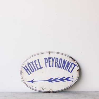 Hotel Peyronnet Enamel Sign