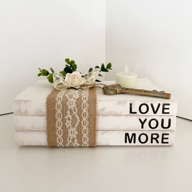 NEW - Love You More Stacked Books, Vintage, Rustic, Aged Books, Black Lettering, Vintage Lace, Key 