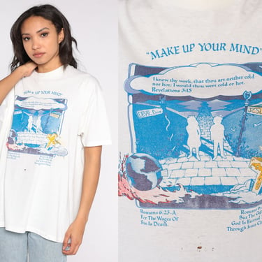 Make Up Your Mind Shirt Christian Tshirt 90s Revelations 3 15 Romans 6 23 Graphic Tee Distressed 1990s Vintage Bible Verse Extra Large XL 