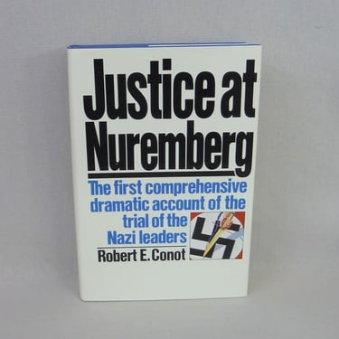 Justice at Nuremberg (1983) by Robert E Conot - First Edition - World War II WWII Holocaust - History Nazi Germany 