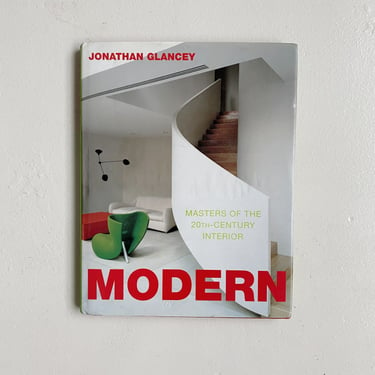 MODERN: MASTERS OF THE 20th CENTURY INTERIOR, GLANCEY, 1999