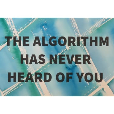 Algorithm Series 51: The Algorithm Has Never Heard of You 
