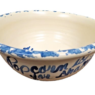 Vintage Stoneware Popcorn Bowl -Popcorn Is For Sharing - Blue Pottery 