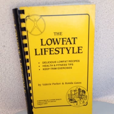 Vintage The Lowfat Lifestyle cookbook by Valarie Parker 1989 edition pages260 