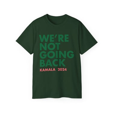 Kamala - &quot;We're Not Going Back&quot; Pink/Green (Printify)