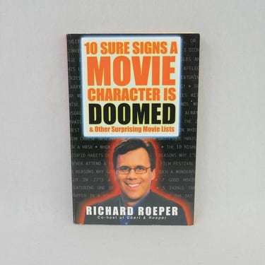 10 Sure Sign a Movie Character is Doomed (2003) by Richard Roeper - Surprising Movie Lists - Vintage Film History Book 