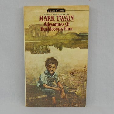 Adventures of Huckleberry Finn (1884) by Mark Twain - Signet Classic Mass Market Edition - New American Library - American Literature 