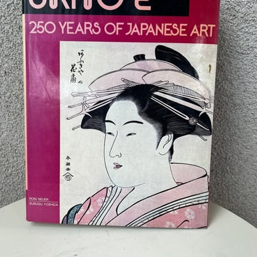 Vintage 1978 coffee table art book Ukiyo-E 250 years of Japanese Art by Roni Neuber and Susugu Yoshida 