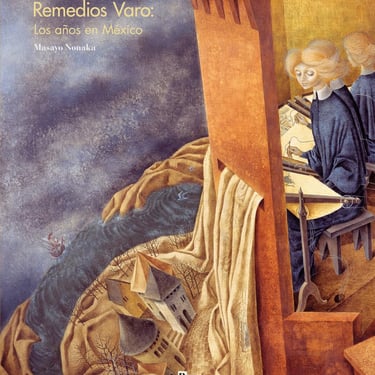 Remedios Varo: Los años en México: Remedios Varo: The Mexican Years, Spanish Edition