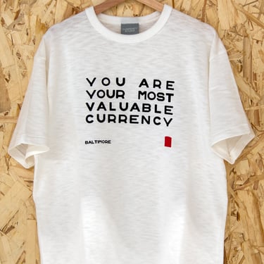 YOU ARE YOUR MOST VALUABLE TSHIRT (WHITE)