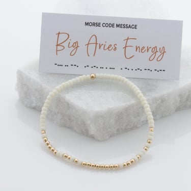 Big Aries Energy Morse Code Bracelet, Best Friend Birthday Gift, March and April Zodiac Bead Bracelet, Stretch Bracelet 