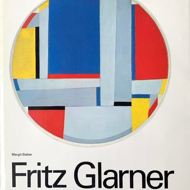 Fritz Glarner by Margit Staber 1st Edition Hardcover 1976 Rare Art Book 