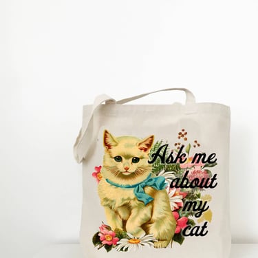 Ask Me About My Cat Tote Bag