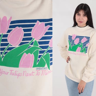 Tulip Sweatshirt 80s Cream Floral Sweater Put your Tulips Next to Mine Flower Graphic Pullover Raglan Sleeve Vintage 1980s Jerzees Large 