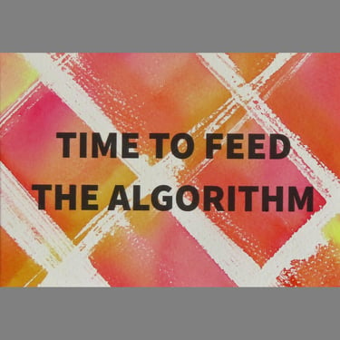 Algorithm Series 38: Time To Feed The Algorithm 