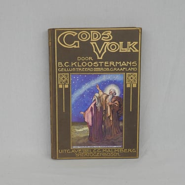 Gods Volk (1925) by B C Kloostermans, illustrated by Rob. Graafland - Vintage Dutch Religious Book 