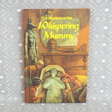 The Mystery of the Whispering Mummy (1965) by - Hardcover - 1985 JFB Just For Boys Edition - Vintage Children's Book 