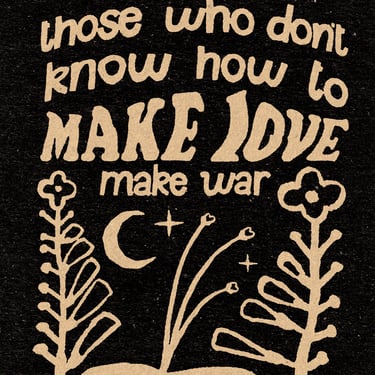 Make Love / Make War