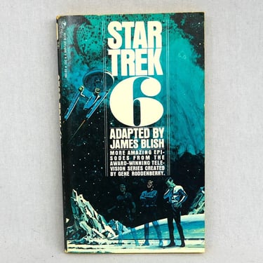 Star Trek 6 (1972) by James Blish - Gene Roddenberry Vintage TV Show Book 