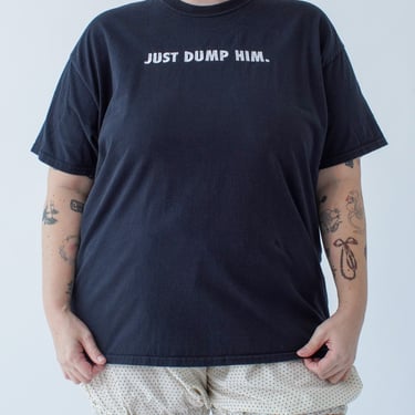 The Series - 'Just Dump Him' Tee