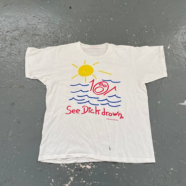 Size Large Vintage 90s See Dick Drown Drawing Short Sleeve T Shirt Cotton Mens White SoHo Tee Shop New York City Comedy Funny Saying Drunk 