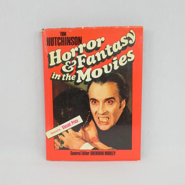 Horror & Fantasy in the Movies (1974) by Tom Hutchinson - Vintage 1970s British Book about Monster and Horror Movies 