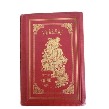 Antique Book Legends of the Rhine 1869 German Folk Tales Illustrated Red Cloth Gilding 