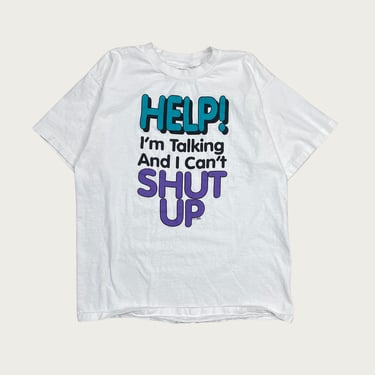 (L) 90s "Help! I'm Talking And I Can't Shut Up" Tee