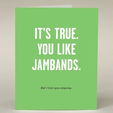 It's True you Like Jambands