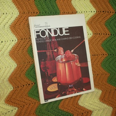Vintage 1960s Fondue Cookbook by Gourmet International 