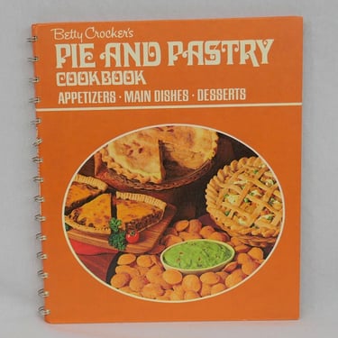 Betty Crocker's Pie and Pastry Cookbook (1968) - Classic Recipes - 1972 Hardcover Metal Spine Edition - Vintage Dessert Cook Book 