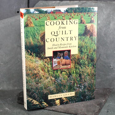 Cooking from Quilt Country by Marcia Adams | 1989 First Edition | Vintage Amish and Mennonite Cookbook | Bixley Shop 