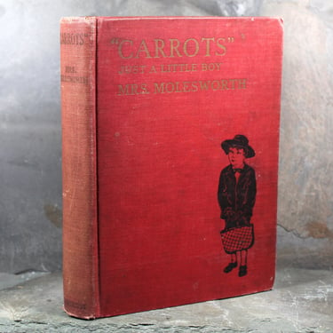 Carrots: Just a Little Boy by Mrs. Molesworth with Illustrations by Marion Oldham 1926 Edition by J.B. Lippincott Company | Bixley Shop 