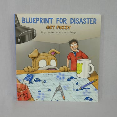 Blueprint for Disaster (2003) by Darby Conley - Get Fuzzy Collection - Bucky Cat - Vintage Comic Strip Book 