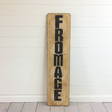 Signs, Repurposed from Vintage European Cheeseboards (Autumn, Fromage) - Aldie Pick Up 