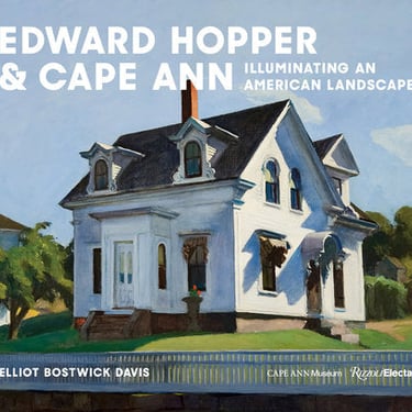 Edward Hopper & Cape Ann: Illuminating an American Landscape