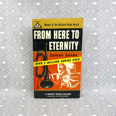 From Here to Eternity (1951) by James Jones - Signet Triple Volume - Book made into a movie - Vintage 1950s Novel Book 