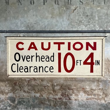 Vintage Hand-Painted 'Caution Overhead Clearance' Wood Sign 